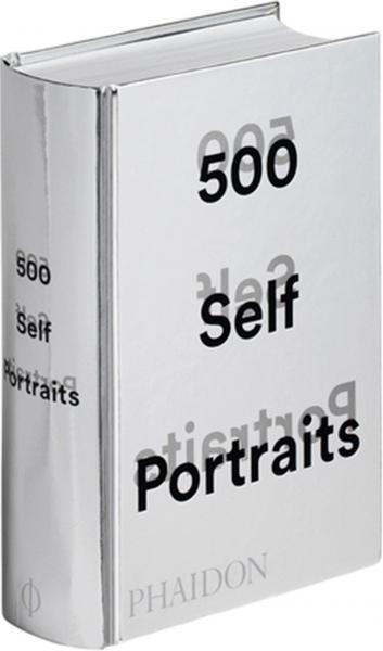 обложка книги 500 Self-Portraits книга 500 Self-Portraits, автор: Julian Bell and Liz Rideal