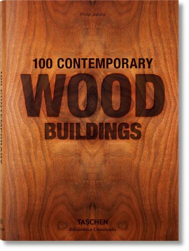 обложка книги 100 Contemporary Wood Buildings книга 100 Contemporary Wood Buildings, автор: Philip Jodidio