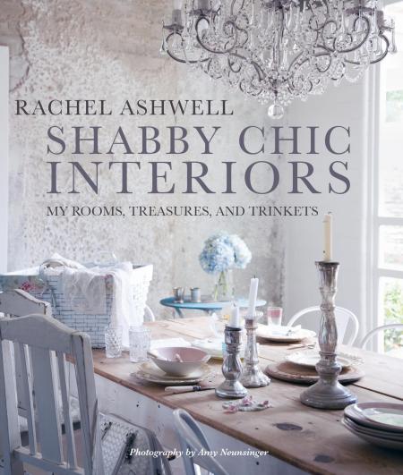 обложка книги Rachel Ashwell Shabby Chic Interiors: My Rooms, Treasures, and Trinkets книга Rachel Ashwell Shabby Chic Interiors: My Rooms, Treasures, and Trinkets, автор: Rachel Ashwell