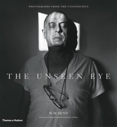 обложка книги The Unseen Eye: Photographs from the Unconscious книга The Unseen Eye: Photographs from the Unconscious, автор: W. M. Hunt