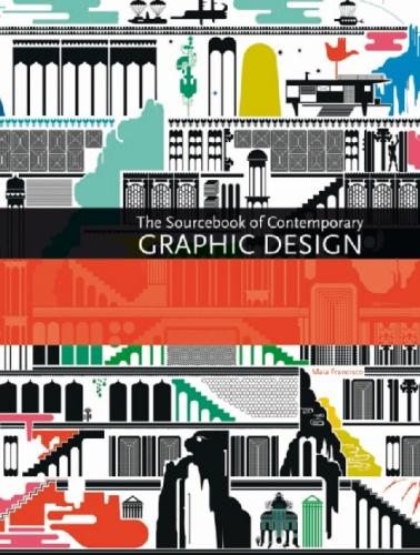 книга Sourcebook of Contemporary Graphic Design, автор: Maia Francisco