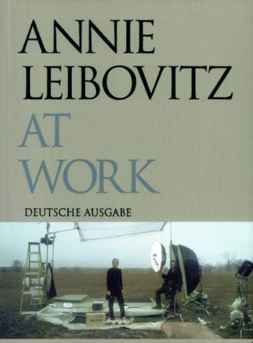 обложка книги Annie Leibovitz At Work книга Annie Leibovitz At Work, автор: Annie Leibovitz, Sharon DeLano