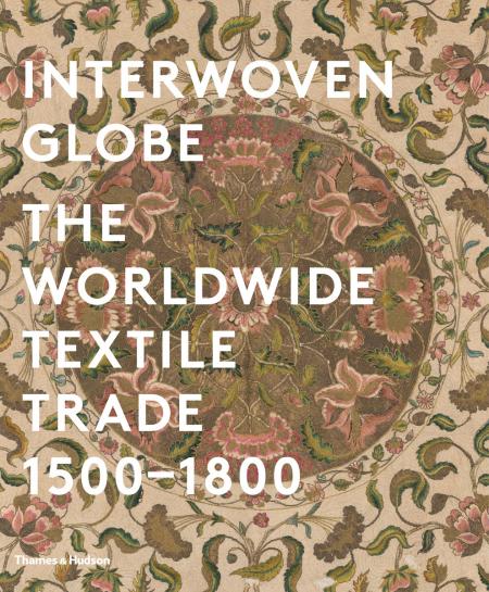 обложка книги Interwoven Globe: The Worldwide Textile Trade, 1500 -1800 книга Interwoven Globe: The Worldwide Textile Trade, 1500 -1800, автор: Amelia Peck, Amy Bogansky