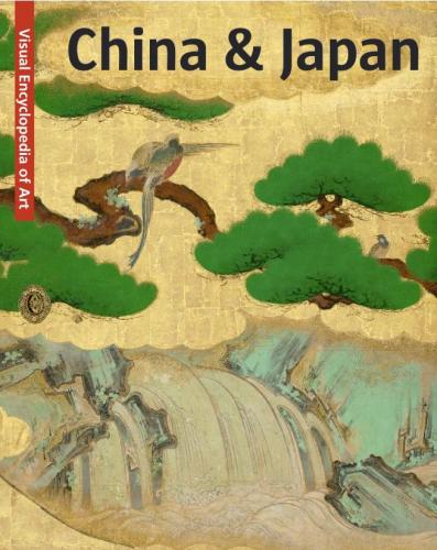 обложка книги China and Japan: Visual Encyclopaedia of Art книга China and Japan: Visual Encyclopaedia of Art, автор: