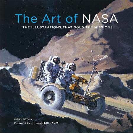 книга Art NASA: The Illustrations That Sold the Missions. Expanded Collector's Edition, автор: Piers Bizony