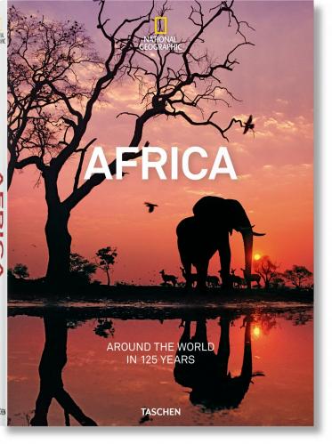 обложка книги National Geographic. Around the World in 125 Years. Africa книга National Geographic. Around the World in 125 Years. Africa, автор: Joe Yogerst, Reuel Golden