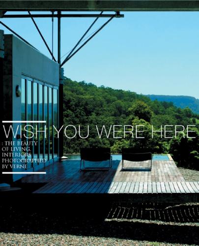 обложка книги Wish You Were Here. The Beauty of Living книга Wish You Were Here. The Beauty of Living, автор: Studio Verne