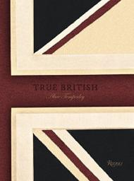 True British: Alice Temperley Alice Temperley, Foreword by Lucy Yeomans