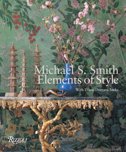 обложка книги Michael S. Smith: Elements of Style книга Michael S. Smith: Elements of Style, автор: Michael Smith, Diane Dorrans Saeks