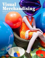 Visual Merchandising: Windows і in-store displays for retail, 3rd edition Tony Morgan