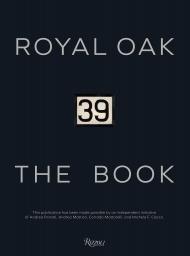 Royal Oak 39 The Book Author Paolo Gobbi and Andrea Mattioli