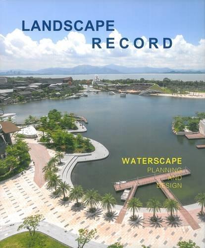 обложка книги Landscape Record: Waterscape Planning and Design книга Landscape Record: Waterscape Planning and Design, автор: Landscape Record Los Angeles