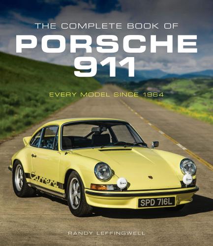 книга The Complete Book of Porsche 911: Every Model Since 1964, автор: Randy Leffingwell