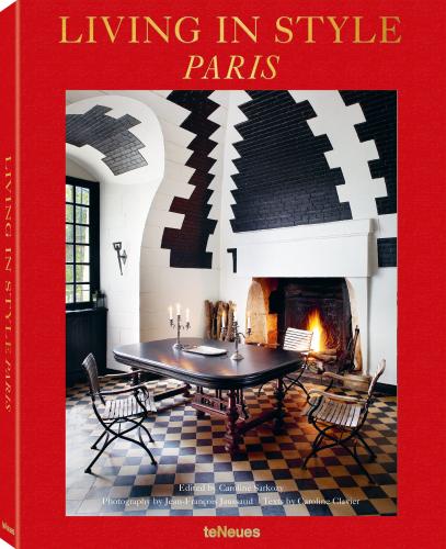 обложка книги Living in Style: Paris книга Living in Style: Paris, автор: Caroline Sarkozy, Jean-François Jaussaud, Caroline Clavier