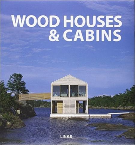 обложка книги Wood Houses and Cabins книга Wood Houses and Cabins, автор: Jacobo Krauel