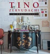 Tino Zervudachi: A Portfolio, автор: Tino Zervudachi, Natasha Fraser-Cavassoni