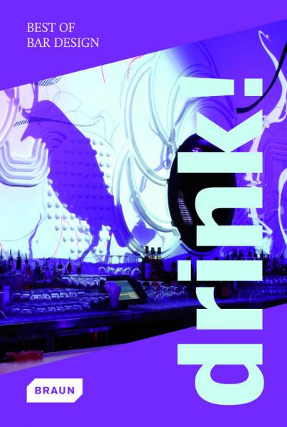 обложка книги Drink! Best of Bar Design книга Drink! Best of Bar Design, автор: