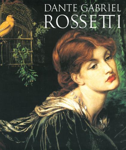 обложка книги Dante Gabriel Rossetti книга Dante Gabriel Rossetti, автор: Alicia Craig Faxon
