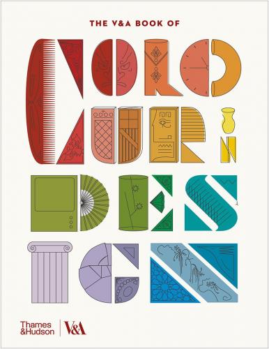 книга The V&A Book of Colour in Design, автор: Tim Travis