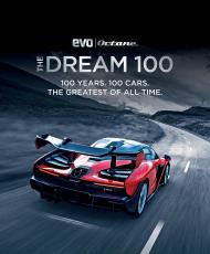 The Dream 100 від EVO і Octane: 100 років. 100 автомобілів. The Greatest of All Time EVO Magazine, Octane Magazine
