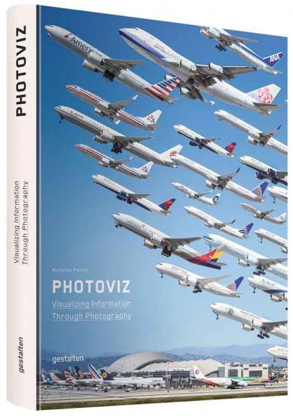 обложка книги Photoviz. Visualizing Information Through Photography книга Photoviz. Visualizing Information Through Photography, автор: Nicholas Felton, Sven Ehmann, Robert Klanten