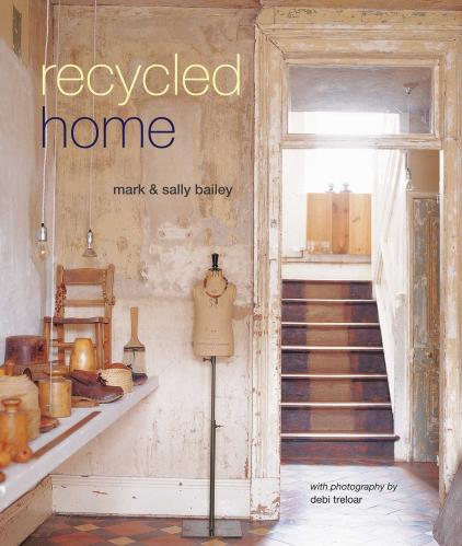 обложка книги Recycled Home книга Recycled Home, автор: Mark and Sally Bailey