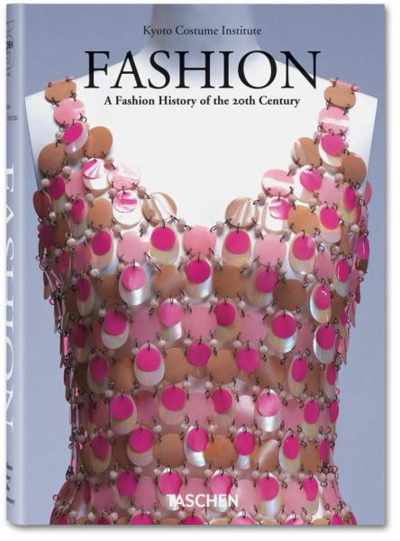 обложка книги Fashion. A Fashion History of the 20th Century книга Fashion. A Fashion History of the 20th Century, автор: Kyoto Costume Institute