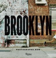 Brooklyn Photographs Now, автор: Marla Hamburg Kennedy