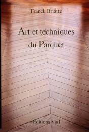 Art et techniques du Parquet, автор: Franck Briatte