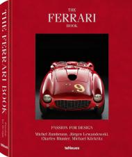 The Ferrari Book: Passion for Design, автор: Michael Köckritz