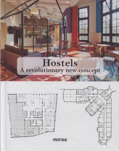 книга Hostels: A Revolutionary New Concept, автор: Patricia Martinez