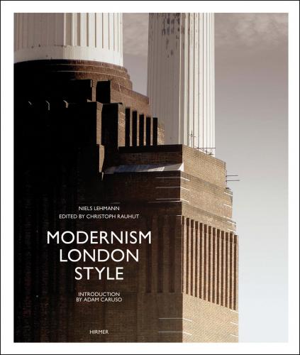 обложка книги Modernism London Style: The Art Deco Heritage книга Modernism London Style: The Art Deco Heritage, автор: Christoph Rauhut