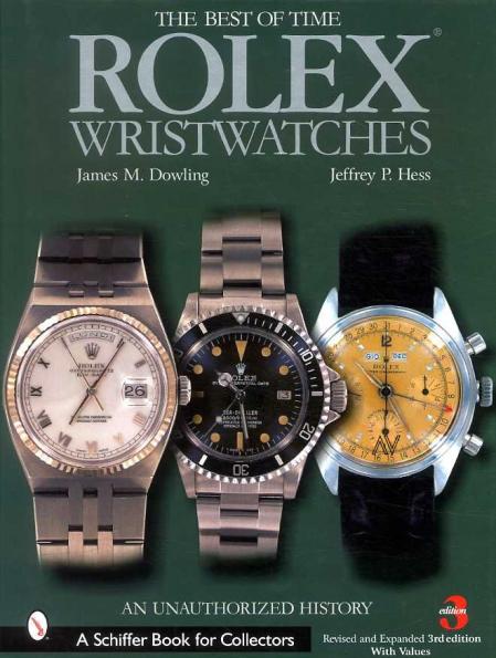 обложка книги Rolex Wristwatches: An Unauthorized History книга Rolex Wristwatches: An Unauthorized History, автор: James M. Dowling, Jeffrey P. Hess