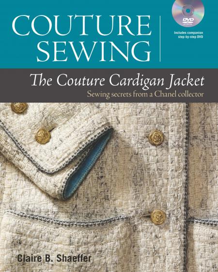 обложка книги Couture Sewing: The Couture Cardigan Jacket, Sewing secrets from a Chanel Collector книга Couture Sewing: The Couture Cardigan Jacket, Sewing secrets from a Chanel Collector, автор: Claire Shaeffer