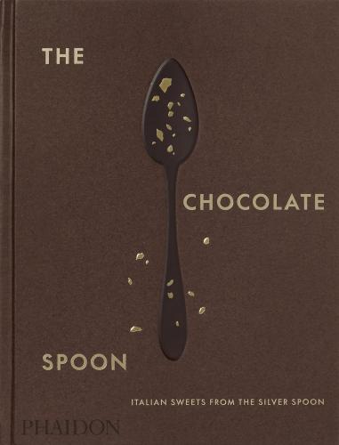 книга The Chocolate Spoon: Italian Sweets from the Silver Spoon, автор: The Silver Spoon kitchen