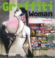Graffiti Woman Graffiti і Street Art з 5 Continents (Street Graphics / Street Art) Nicholas Ganz