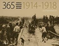 365 Images 1914-1918 Julus Serafien D'haene, Andre Gysel