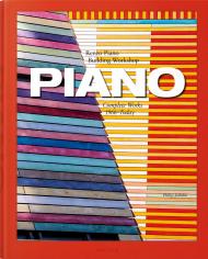 Piano. Complete Works 1966–Today, автор: Philip Jodidio