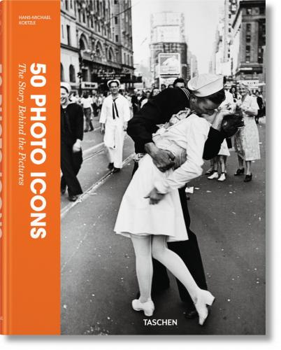 книга 50 Photo Icons. The Story Behind the Pictures (Taschen 25), автор: Hans-Michael Koetzle