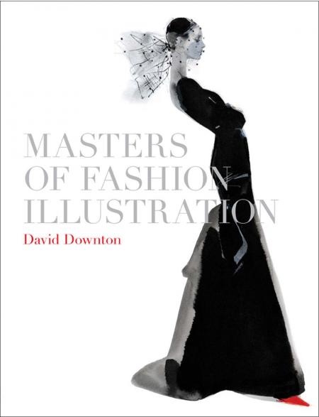обложка книги Masters of Fashion Illustration книга Masters of Fashion Illustration, автор: David Downton
