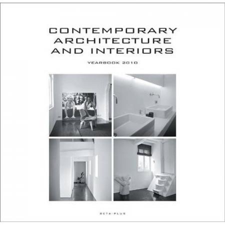 книга Contemporary Architecture & Interiors - Yearbook 2010, автор: Wim Pauwels
