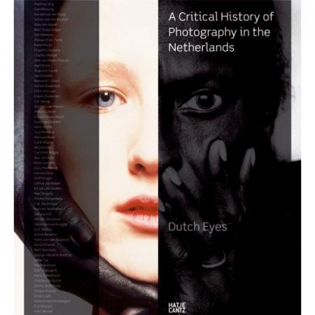 книга Dutch Eyes: A Critical History of Photography в Німеччині, автор: Flip Bool, Mattie Boom