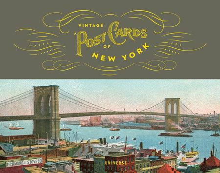 книга Vintage Postcards of New York, автор: Edited by Silvia Lucchini and Stefano Lucchini, Text by Alyce Aldige