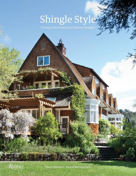 обложка книги Shingle Style: Living in San Francisco's Brown Shingles книга Shingle Style: Living in San Francisco's Brown Shingles, автор: Lucia Howard, David Weingarten