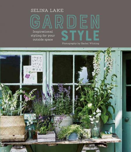 обложка книги Garden Style: Inspirational Styling for your Outside Space книга Garden Style: Inspirational Styling for your Outside Space, автор: Selina Lake