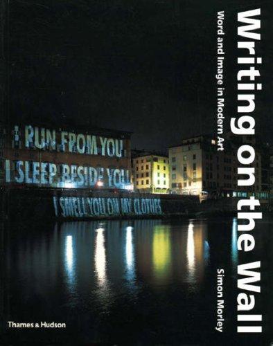 обложка книги Writing on the Wall: Word and Image in Modern Art книга Writing on the Wall: Word and Image in Modern Art, автор: Simon Morley