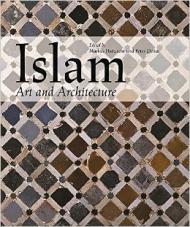 Islam: Art and Architecture Markus Hattstein