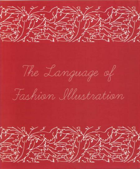 обложка книги The Language of Fashion Illustration книга The Language of Fashion Illustration, автор: Maite Lafuente