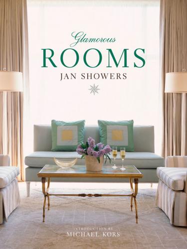 обложка книги Glamorous Rooms книга Glamorous Rooms, автор: Jan Showers