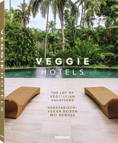 обложка книги Veggie Hotels: The Joy of Vegetarian Vacations книга Veggie Hotels: The Joy of Vegetarian Vacations, автор: Karen Klein, Thomas Klein, Peter Haunert
